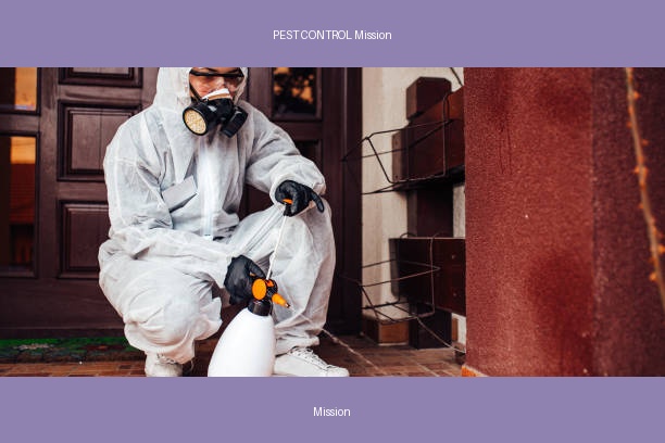 PEST CONTROL Mission